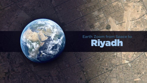 Riyadh (Saudi Arabia) Earth Zoom to the City from Space