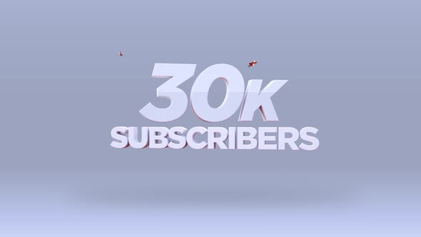Set 4-6 Youtube 30K Subscribers Count Animation 4k RES