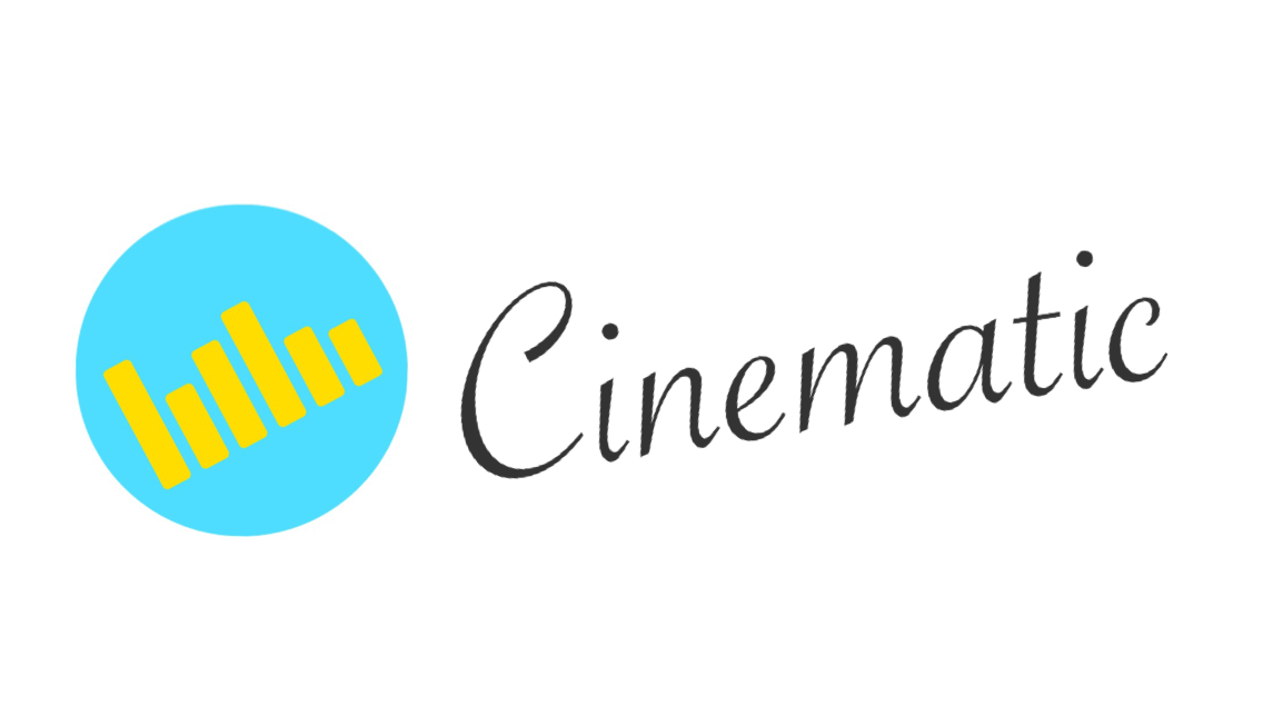 Cinematic