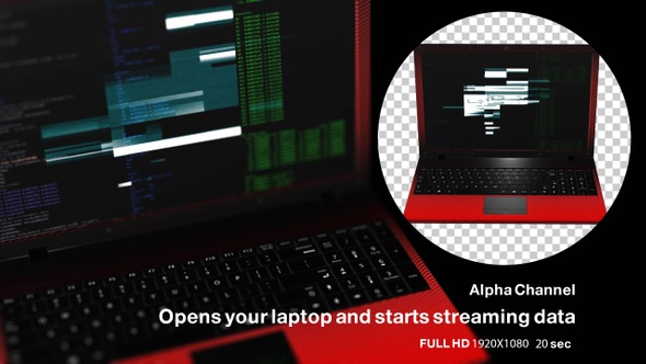 Opens Your Laptop And Starts Streaming Data Alpha channel 02 alt