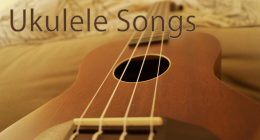 Ukulele Songs