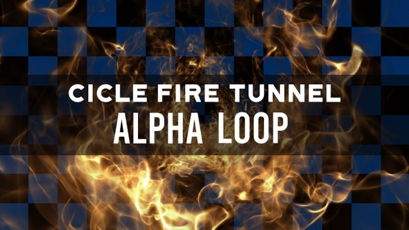 Circle Fire Tunnel Alpha Loop