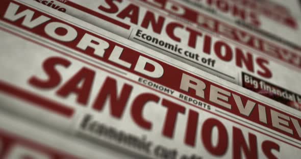 Sanctions, economy blockade, politics and embargo news newspaper printing press alt