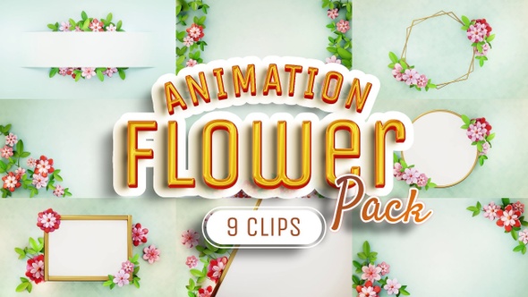 Flower Animation Pack - 9 Clips