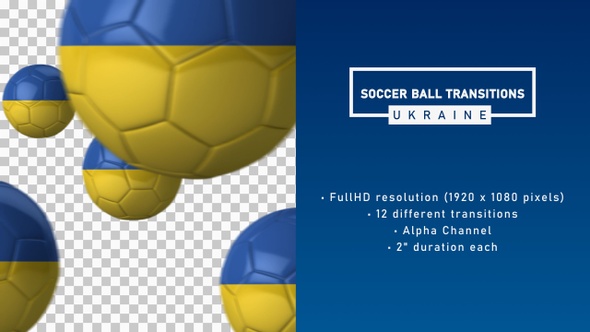 Soccer Ball Transitions - Ukraine
