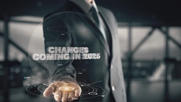 Businessman with Changes Coming In 2025 Hologram Concept alt