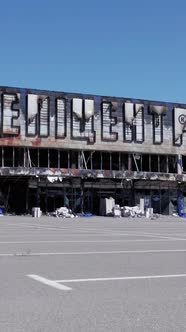 Vertical Video of a Destroyed Shopping Mall During the War in Bucha Ukraine alt
