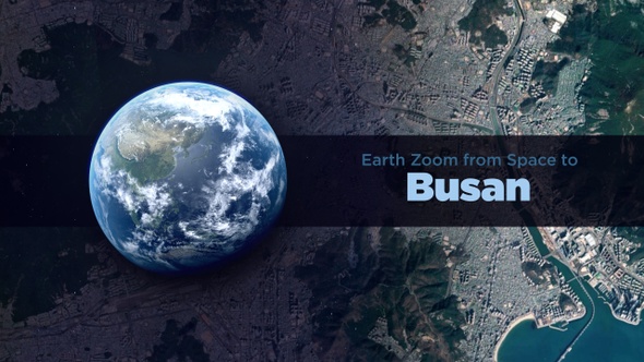 Busan (South Korea) Earth Zoom to the City from Space