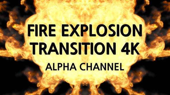 Fire Explosion Transiton 4K Alpha vol.02