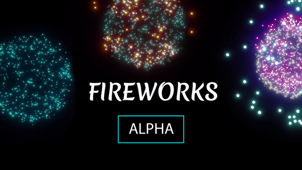 Fireworks Alpha