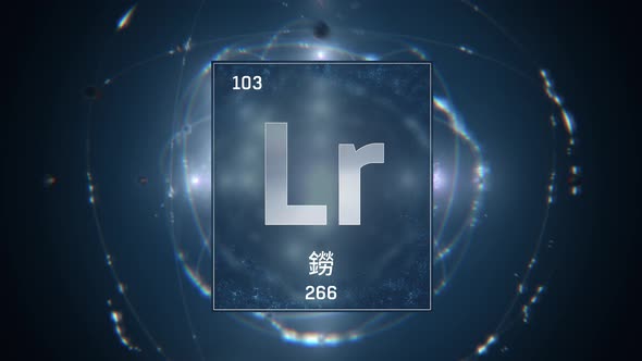 Lawrencium as Element 103 of the Periodic Table on Blue Background in Chinese Language