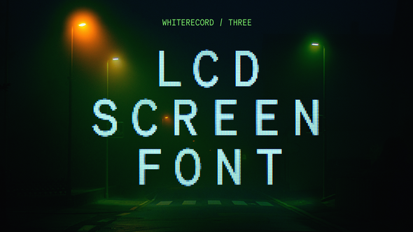LCD Screen Font | Three