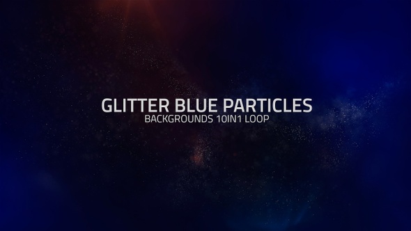 Glitter Blue Particles Loop Backgrounds 10in1