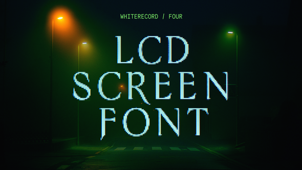 LCD Screen Font | Four
