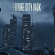 FUTURE CITY PACK - VideoHive Item for Sale