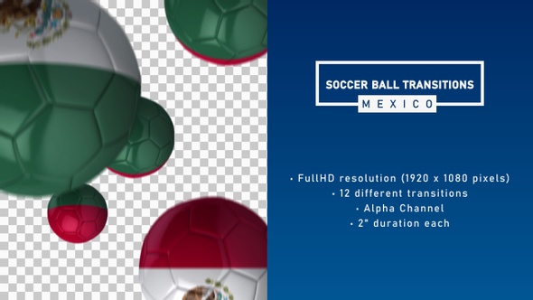 Soccer Ball Transitions - Mexico