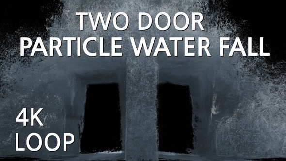Two Door Water Fall Alpha LOOP 4K