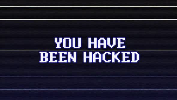 You Have Been Hacked Glitch Text