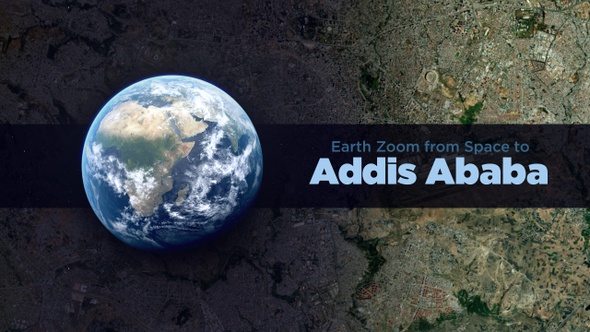 Addis Ababa (Ethiopia) Earth Zoom to the City from Space