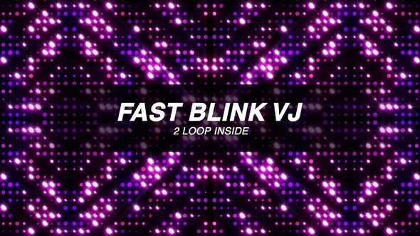 Fast Blink VJ alt